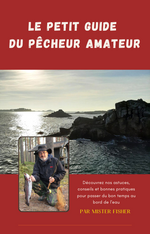 Livre & Ebook "Le petit guide du pêcheur amateur" - 74 pages - Vignette | Mister Fisher